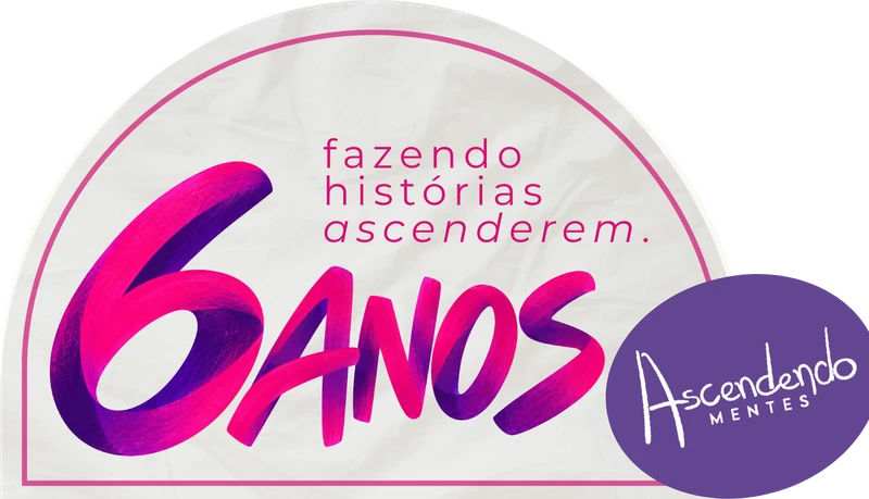 6 anos do Instituto Ascendendo Mentes: fazendo histórias ascenderem